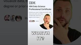 Is The IBM Data Science Professional Certificate Worth It? 