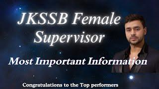 JKSSB Female Supervisor Most Important Information|Well Done  Toppers