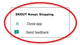 How To Fix SKOUT Apps Keeps Stopping Error Android & Ios - Fix SKOUT App Not Open Problem
