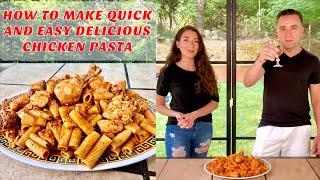 HOW TO MAKE QUICK AND EASY DELICIOUS CHICKEN PASTA