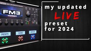 Updated live metal preset for 2024 - Fractal audio FM3 / FM9 / AXE FX3