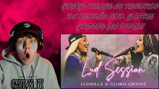 Boitastic Reacts to Lud Session feat. Gloria Groove (Live) |  GRINGO AMERICANO REAGINDO