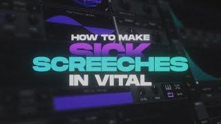 SICK & Unique Screeches in Vital | Hardstyle Tutorial