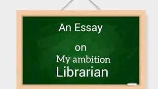 My ambition- Librarian |Short English essay/speech#primaryschool #englishessay