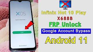 Infinix Hot 10 Play FRP Bypass Android 11 | infinix X688B Frp Lock Unlock | Google Account Bypass