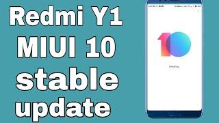 Redmi Y1 MIUI 10 stable update | global beta version Redmi Y1 android Oreo 8.1 face unlock ?