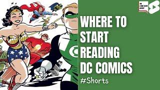 Where to Start Reading DC Comics #shorts