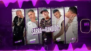 SARRA PROS BANDIDO - GELADO NO BEAT,ANDERSON NEIFF,ARTHURZINHO BATEDEIRA,LEO DA ZO FEAT MC RAFA 22