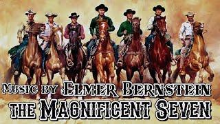 The Magnificent Seven | Soundtrack Suite (Elmer Bernstein)