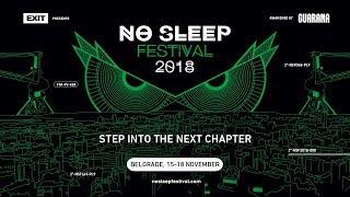 No Sleep Festival 2018 | Step into the Next Chapter