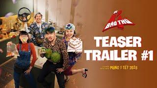 TEASER TRAILER #1 - BỘ TỨ BÁO THỦ | DỰ KIẾN KHỞI CHIẾU: MÙNG 1 TẾT 2025