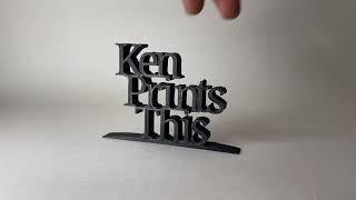 3D Printed "Ken Prints This" Plaque