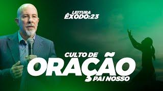 CULTO DE ORAÇÃO - 03/10 -  APÓSTOLO JOSÉ IRACET -  02/10