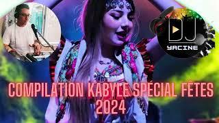 top meilleurs compilation kabyle  spécial fêtes #remix @djyacineofficiel #2024 اجمل اغاني اعراس