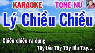 Karaoke Lý Chiều Chiều (Dân Ca Nam Bộ) Tone Nữ Nhạc Sống gia huy karaoke