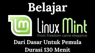 Tutorial Belajar Linux Mint Dari Dasar Untuk Pemula Full 2 Jam Gratis Download