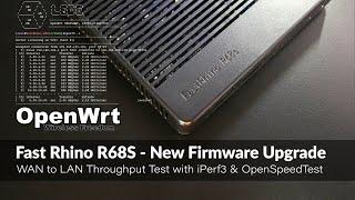 Fast Rhino R68s - New Firmware Upgrade - WAN to LAN Throughput Test