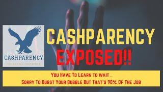 Cashparency Exposed