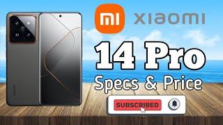 Xiaomi 14 Pro Features Specs & Estimated Price in Philippines