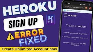 How To Create Heroku Account || heroku sign up problem || heroku domain blocked ?