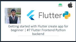 Getting started with Flutter create app for beginner | #7 Flutter Frontend Python backend