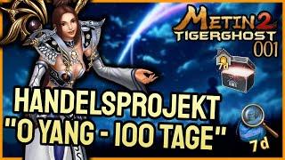 Metin2 DE  Handelsprojekt [ #001 ]  0 Yang vs. 100 Tage! [ TAG 1 ]