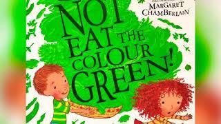 I Do Not Eat the Colour Green - Story Telling