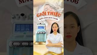 Giới thiệu máy Oxyjet LV06 | Erutech Việt Nam