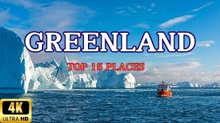 Top 12 places to visit in Greenland - Travel Guide