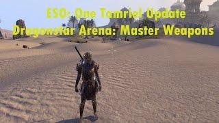 ESO: One Tamriel Update, Dragonstar Arena Master Weapons (Rebalanced)