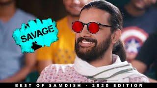 Samdish Bhatia Thug Life - (re-upload 2020) | Best of Samdish Bhatia.