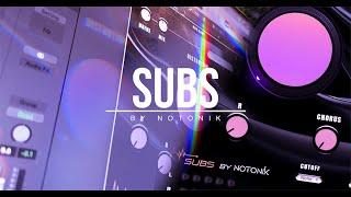 Subs By Notonik VST Walkthrough