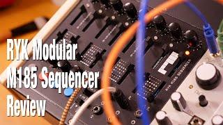 RYK Modular M185 Sequencer Review