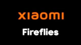 Fireflies - Xiaomi MIUI 9.5 Alarm