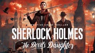 #7 Der Unbekannte / Sherlock Holmes: The Devil´s Daughter