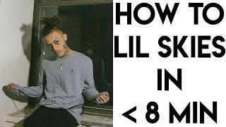 How to Lil Skies in Under 8 Minutes | FL Studio Trap & Rap Tutorial