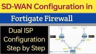 Day-19 | How to configure SD WAN in fortigate firewall | Fortigate firewall full course