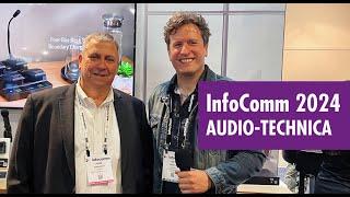 Audio-Technica Interview and Booth Tour | InfoComm 2024