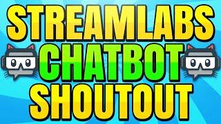 How to Make a Shoutout Command with Streamlabs Chatbot