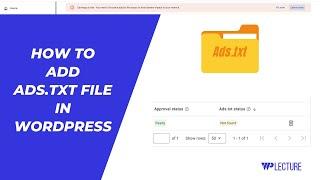 How to Add Ads txt File in WordPress | How to Fix Ads.txt Status Not Found Issues | Ads.txt Error