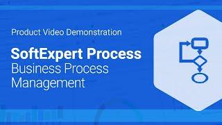 Business Process Modeling and Analysis | SoftExpert Process