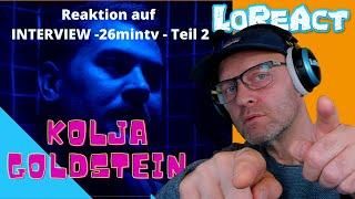 Reaktion Interview KOLJA GOLDSTEIN Teil 2 S02E17 Besuchszeit On Tour AMSTERDAM | LoReAct reagiert