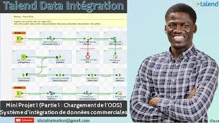 Mini Projet 1: Intégration de données commerciales (Chargement de l’ODS)–Talend Data Integration #35