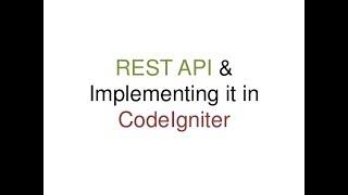 Quick and simple Rest api in codeigniter tutorial