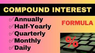 Compound Interest with Formula  | Annually | Half-Yearly | Quarterly | Monthly | Daily #excel