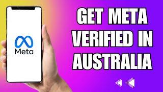 How To Get Meta Verified In Australia