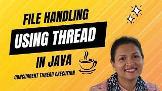 File Handling Using Thread in Java