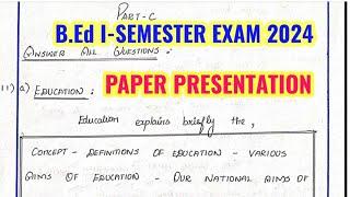 TNTEU B.Ed I-SEMESTER EXAM MAR 2024: BEST PAPER PRESENTATION