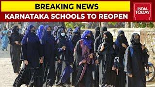 Karnataka Schools To Reopen Amid Hijab Showdown | Breaking News
