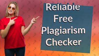 Is there a free plagiarism checker without word limit free?